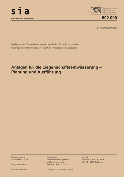 SN 592000:2024 Anlagen für die Liegenschaftsentwässerung