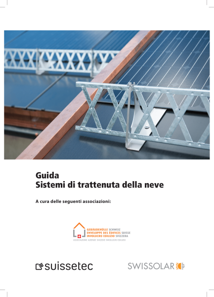 Guida Sistemi di ritenzione della neve (Edizione stampata incluso e-book)