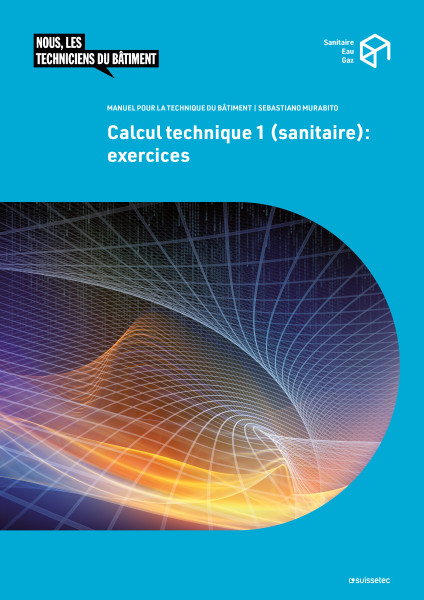Calcul technique 1 (sanitaire) - exercices