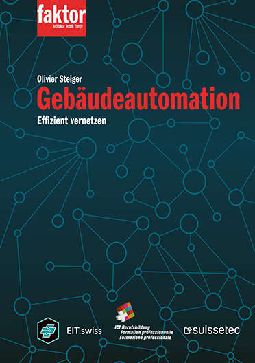 Gebäudeautomation – Effizient vernetzen