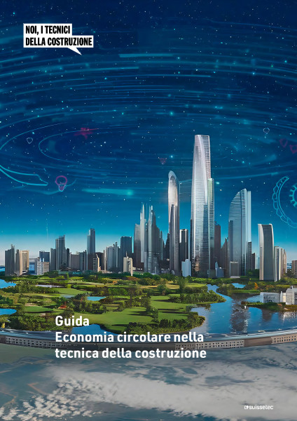Guida Economia circolare nella tecnica della costruzione