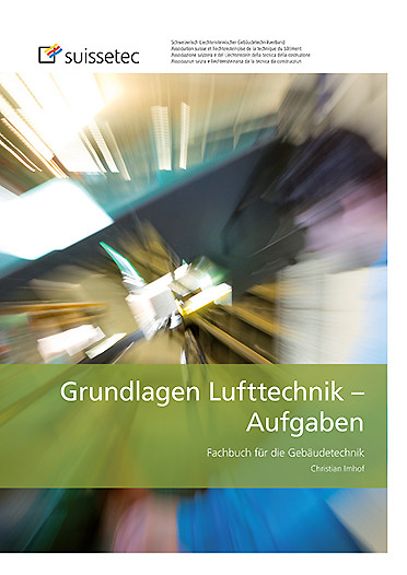Grundlagen Lufttechnik - Aufgaben