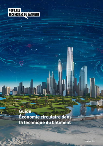 Guide Économie circulaire dans la technique du bâtiment