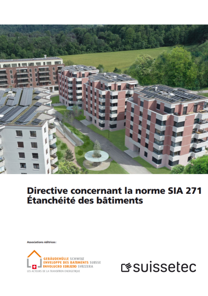 Directive concernant la norme SIA 271 - Etanchéité des bâtiments (Version 2025)