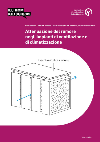 Attenuazione del rumore negli impianti di ventilazione e di climatizzazione